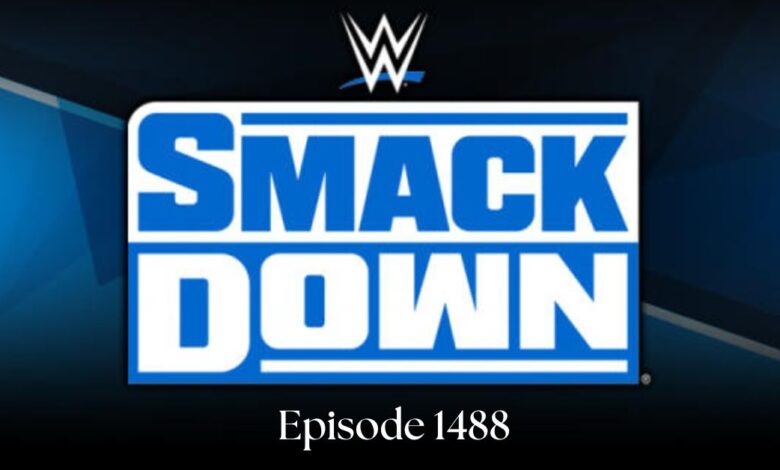 WWE SmackDown Episode 1488